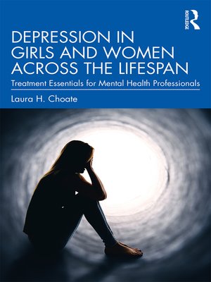 cover image of Depression in Girls and Women Across the Lifespan